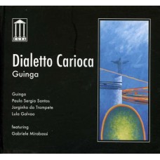 GUINGA-DIALETTO CARIOCA (CD)