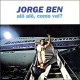 JORGE BEN-ALO, ALO, COMO VAI? (CD)