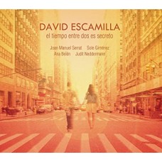 DAVID ESCAMILLA-EL TIEMPO ENTRE DOS ES SECRETO (LP)
