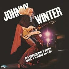 JOHNNY WINTER-CAPTURED LIVE! -HQ/INSERT- (LP)