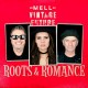 MELL & VINTAGE FUTURE-ROOTS & ROMANCE (CD)