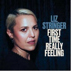 LIZ STRINGER-FIRST TIME REALLY FEELING (LP)