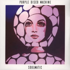 PURPLE DISCO MACHINESOULM-SOULMATIC -RSD- (2LP)