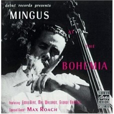 CHARLES MINGUS-MINGUS AT THE BOHEMIAN (LP)