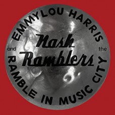 EMMYLOU HARRIS & THE NASH RAMBLERS-RAMBLE IN MUSIC CITY: THE LOST (CD)