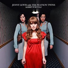 JENNY LEWIS WITH THE WATSON-TWINS RABBIT FUR COAT (LP)