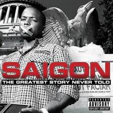 SAIGON-GREATEST STORY NEVER TOLD (2LP)