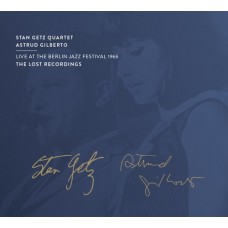 STAN GETZ & ASTRUD GILBERTO-LIVE AT THE BERLIN JAZZ.. (2CD)