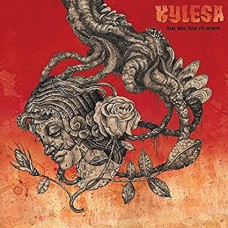 KYLESA-TIME WILL FUSE ITS WORTH (LP)