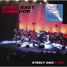 STEELY DAN-NORTHEAST CORRIDOR: STEELY DAN LIVE (CD)