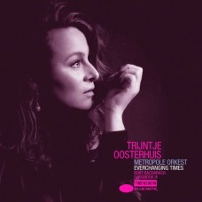 TRIJNTJE OOSTERHUIS-EVERCHANGING TIMES.. (CD)