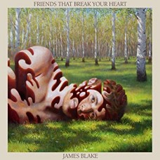 JAMES BLAKE-FRIENDS THAT BREAK YOUR HEART (CD)