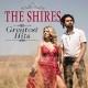 SHIRES-GREATEST HITS (CD)