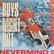 BOYS NIGHT OUT-NEVERMIND 2 -COLOURED- (LP)