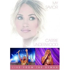 CARRIE UNDERWOOD-MY SAVIOR: LIVE FROM.. (DVD)