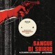 B.S.O. (BANDA SONORA ORIGINAL)-SANGUE DI SBIRRO PAD.. (12")