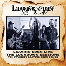 LEAVING EDEN-LIVE: THE LOCKDOWN.. (CD)