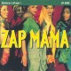 ZAP MAMA-ADVENTURES IN AFROPEA (LP)