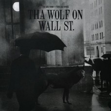 GOD FAHIM & YOUR OLD DROO-THA WOLF ON WALL ST. (LP)