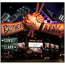 BROTHERS IN ARMS-SUNSET AND CLARK (CD)