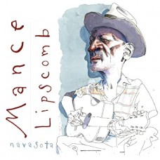 MANCE LIPSCOMB-NAVASOTA (2CD)