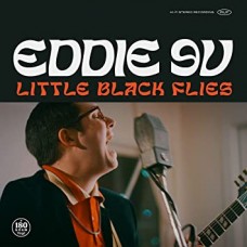 EDDIE 9V-LITTLE BLACK FLIES (LP)