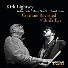 KIRK LIGHTSEY-COLTRANE REVISITED AT BIRD'S EYE (CD)