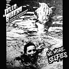JELLO BIAFRA AND THE GUANTANAMO SCHOOL OF MEDICINE-NO MORE SELFIES /.. (7")