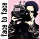 FACE TO FACE-NO WAY OUT BUT THROUGH (CD)