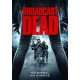 FILME-BROADCAST DEAD (DVD)