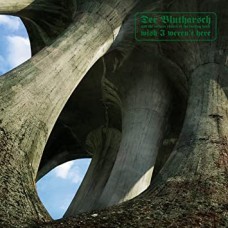 DER BLUTHARSCH & THE INFI-WISH I WEREN`T HERE (LP)