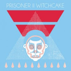 PRISONER/WITCHCAKE-SPLIT EP (7")