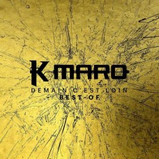 K MARO-DEMAIN C'EST LOIN, LE.. (CD)