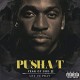 PUSHA T-FEAR OF GOD PART.. (2-10")