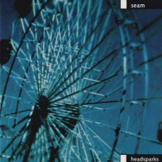 SEAM-HEADSPARKS (LP)