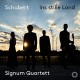 SIGNUM QUARTETT-SCHUBERT: INS STILLE LAND (CD)