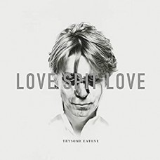 LOVE SPIT LOVE-TRYSOME EATONE -RSD- (LP)