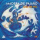 DUA DE PEL-MADERA DE PAJARO (CD)
