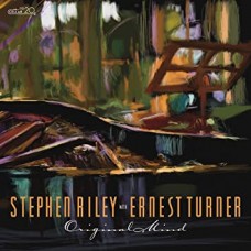 STEPHEN RILEY & ERNEST TURNER-ORIGINAL MIND (CD)