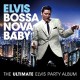 ELVIS PRESLEY-BOSSA NOVA BABY / THE.. (CD)
