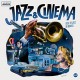 V/A (COLLECTION CINEZIK)-JAZZ & CINEMA (2LP)
