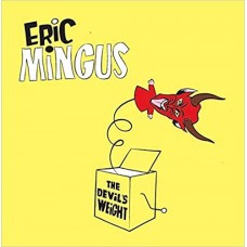 ERIC MINGUS-DEVIL'S WEIGHT (LP)