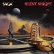 SAGA-SILENT KNIGHT -HQ- (LP)