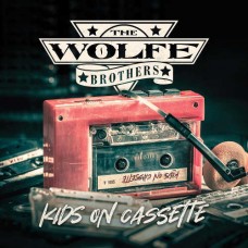 WOLFE BROTHERS-KIDS ON CASSETTE (LP)