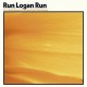 RUN LOGAN RUN-FOR A BRIEF MOMENT WE.. (LP)
