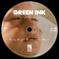 GREEN INK-FAMILY -EP- (12")