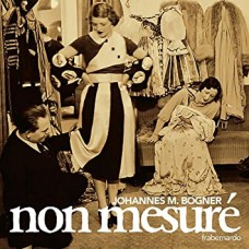 JOHANNES MARIA BOGNER-NON MESURE (CD)