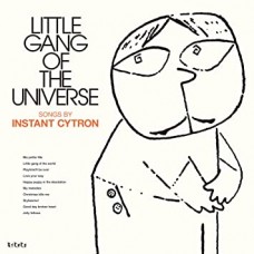 INSTANT CYTRON-LITTLE GANG OF THE.. (LP)