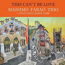 MASSIMO FARAO TRIO-THIS CAN'T BE LOVE -HQ- (LP)