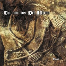 ORNAMENTOS DEL MIEDO-ECOS (CD)